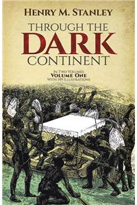 Through the Dark Continent, Vol. 1