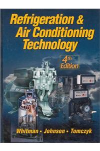 Refrigeration and Air Conditioning Technology: Concepts, Procedures and Troubleshooting Techniques