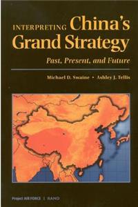 Interpreting China's Grand Strategy