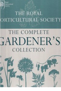 THE COMPLETE GARDENER,S COLLECTION [2011] [4,VOLUME SET]