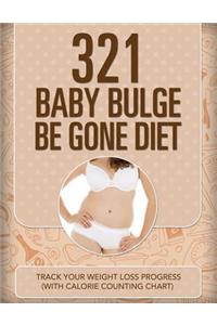 321 Baby Bulge Be Gone Diet