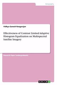 Effectiveness of Contrast Limited Adaptive Histogram Equalization on Multispectral Satellite Imagery