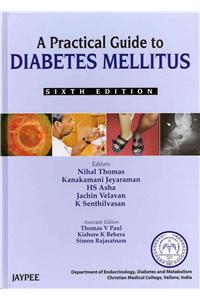 A Practical Guide to Diabetes Mellitus