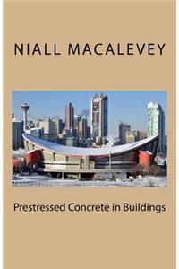 Prestressed Concrete in Buildings