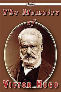 Memoirs of Victor Hugo