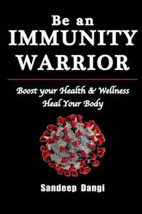 Be an Immunity Warrior