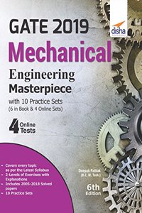 GATE 2019 Mechanical Engineering Masterpiece with 10 Practice Sets (6 in Book + 4 Online) (Old Edition)