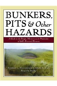 Bunkers, Pits & Other Hazards