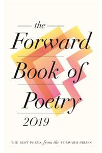 The Forward Book of Poetry 2019