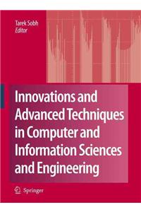 Innovations and Advanced Techniques in Computer and Information Sciences and Engineering