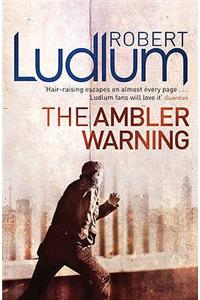 The Ambler Warning