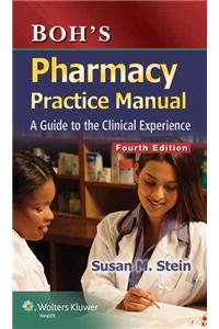 Boh's Pharmacy Practice Manual: A Guide to the Clinical Experience