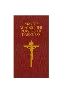 Prayers Against the Powers of Darkness