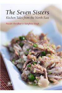 The Seven Sisters: Kitchen Tales from the North East