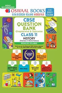 Oswaal CBSE Question Bank Class 11 History Book Chapterwise & Topicwise Includes Objective Types & MCQ's (Reduced Syllabus) (For 2021 Exam) [Old Edition]