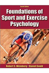 Foundations of Sport And Exercise Psychology