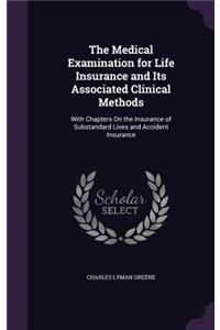 Medical Examination for Life Insurance and Its Associated Clinical Methods