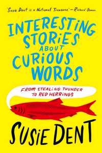 Interesting Stories about Curious Words