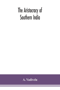 aristocracy of southern India