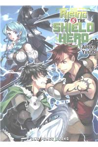 The Rising of the Shield Hero Volume 05: Light Novel