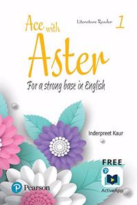 Ace with Aster | English Literature Reader | CBSE | Class 1