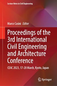 Proceedings of the 3rd International Civil Engineering and Architecture Conference