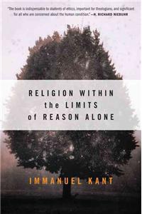 Religion Within the Limits of Reason Alone