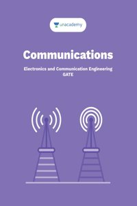 Communications: For GATE and PSUs & other exams related to Electronics & Communications Engineering.