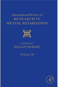 International Review of Research in Mental Retardation