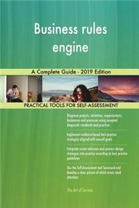 Business rules engine A Complete Guide - 2019 Edition