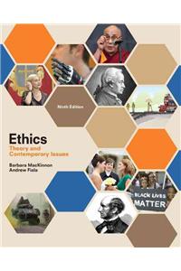 Ethics: Theory and Contemporary Issues