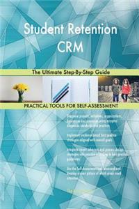 Student Retention CRM The Ultimate Step-By-Step Guide