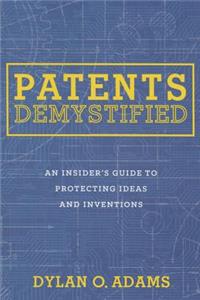 Patents Demystified