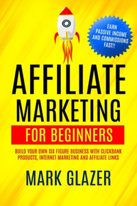 Affiliate Marketing For Beginners