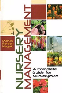 Nursery Management A Complete Guide for Nurseryman