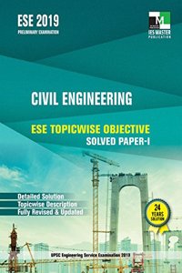 ESE 2019 : Civil Engineering ESE Topicwise Objective Solved Paper - 1