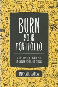 Burn Your Portfolio