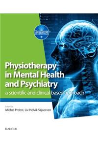 Physiotherapy in Mental Health and Psychiatry