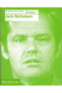 Jack Nicholson: Anatomy of an Actor