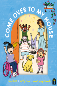 Come Over to My House: Cbca Notable Book