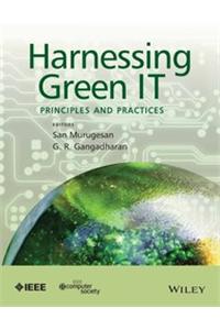 Harnessing Green It: Principles And Practices