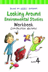 NCERT Workbook cum Practice Material for Class 4 Looking Around Environmental Studies