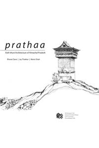 Prathaa: Kath-khuni Architecture of Himachal Pradesh