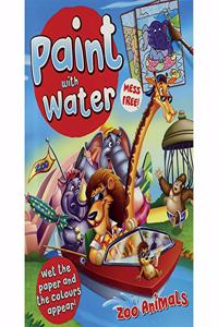 Paint with Water Zoo Animals