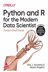 Python and R for the Modern Data Scientist: The Best of Both Worlds (Grayscale Indian Edition)