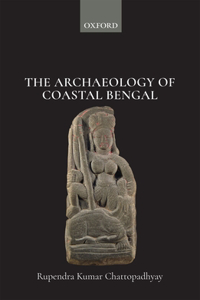 Archaeology of Coastal Bengal