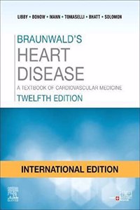 Braunwald's Heart Disease: International Edition, 12e