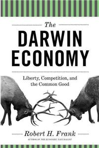 Darwin Economy: Liberty, Competition, and the Common Good