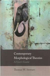 Contemporary Morphological Theories