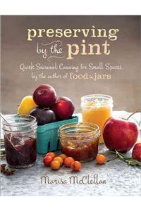 Preserving by the Pint